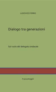 Dialogo tra generazioni - Librerie.coop