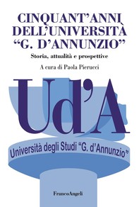 Cinquant'anni dell'Università "G. D'Annunzio" - Librerie.coop