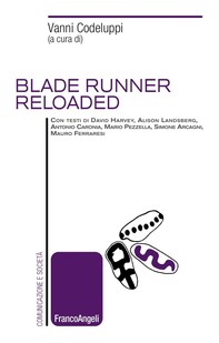 Blade Runner Reloaded - Librerie.coop