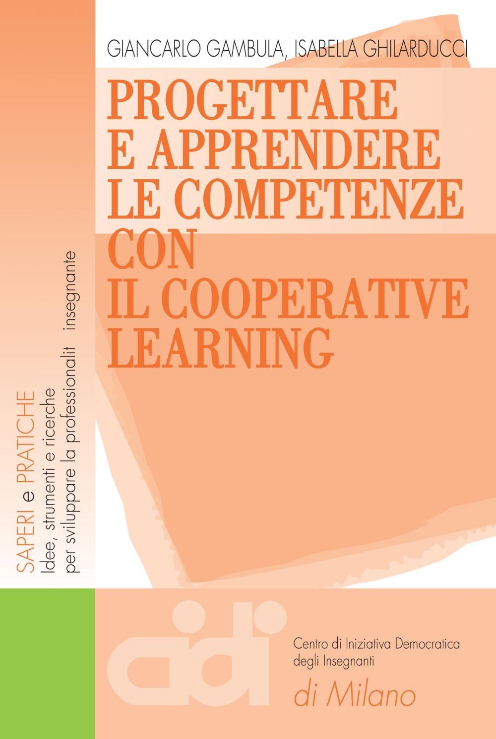 Progettare e apprendere le competenze con il cooperative learning - Librerie.coop