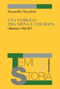 Una famiglia tra Siena e l'Europa - Librerie.coop