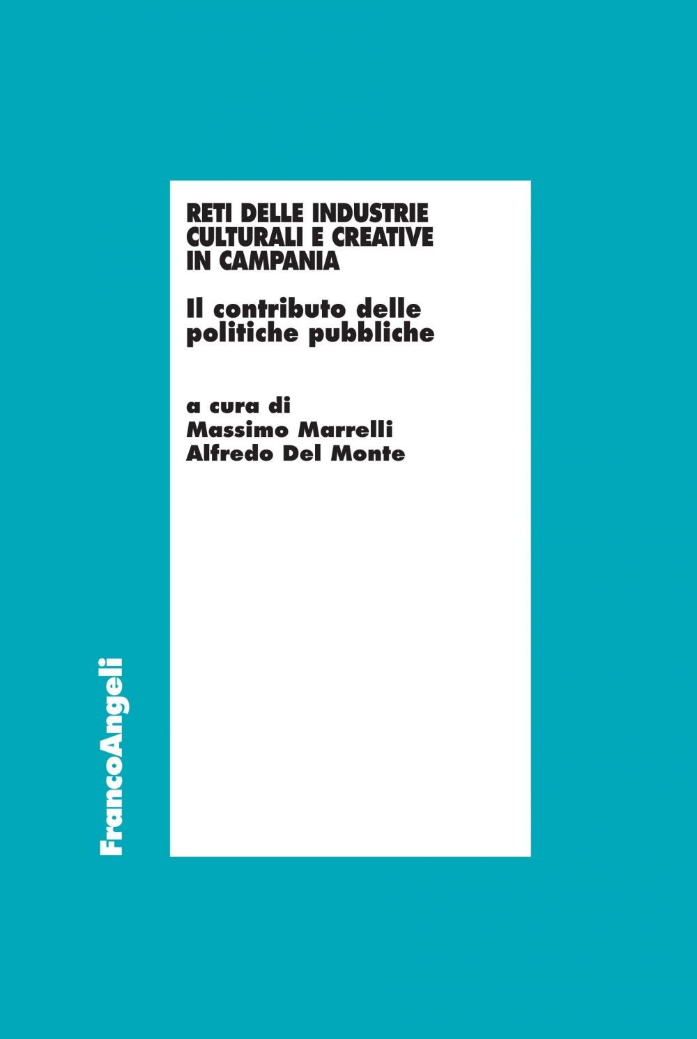 Reti delle industrie culturali e creative in Campania - Librerie.coop