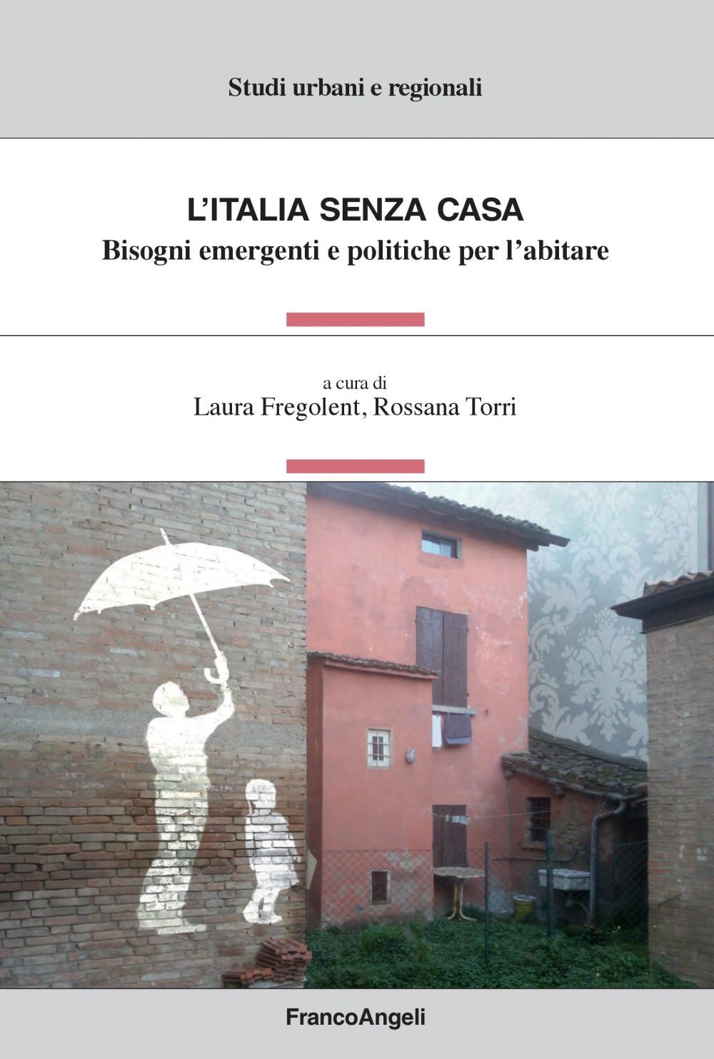 L'Italia senza casa - Librerie.coop