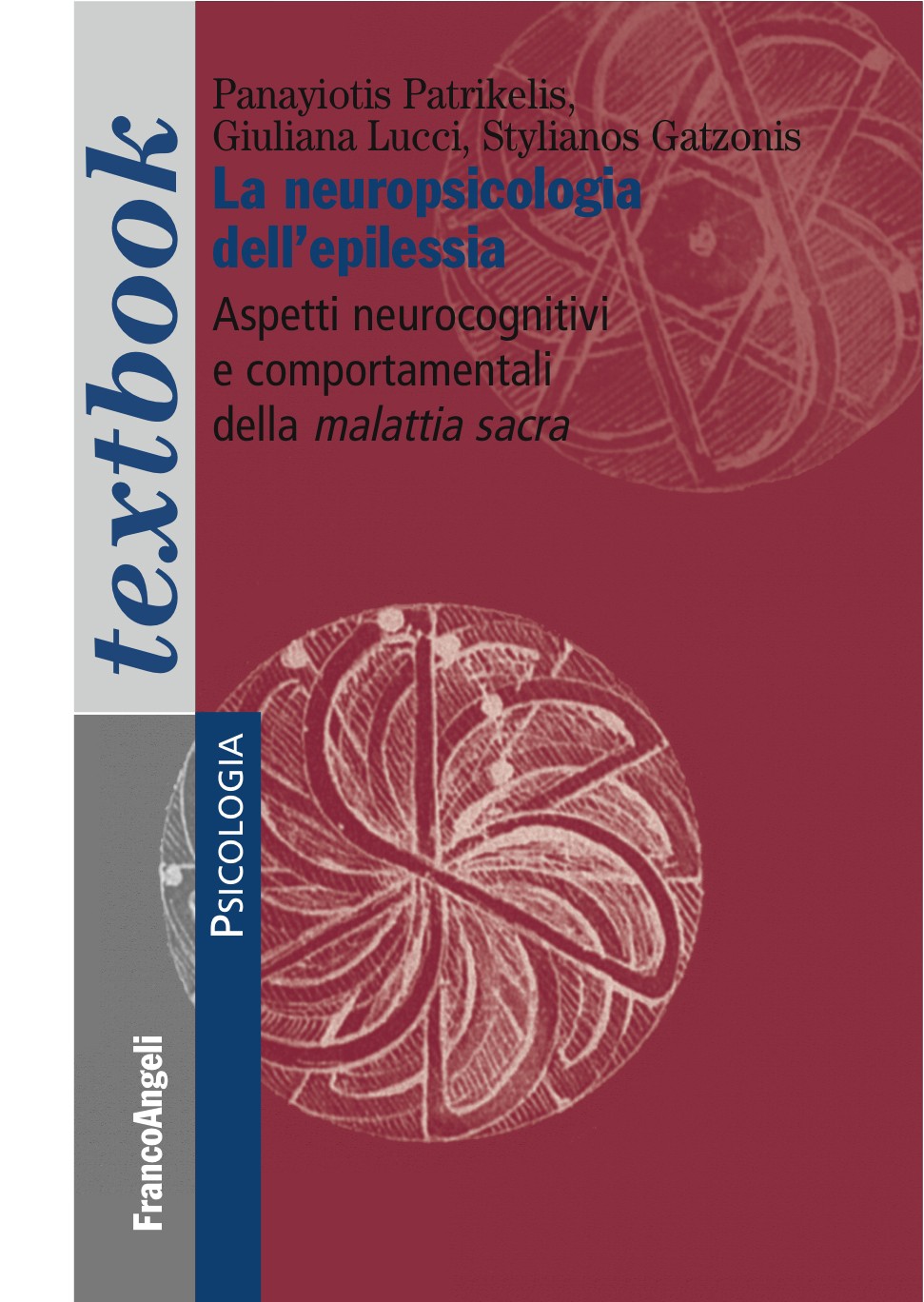 La neuropsicologia dell'epilessia - Librerie.coop