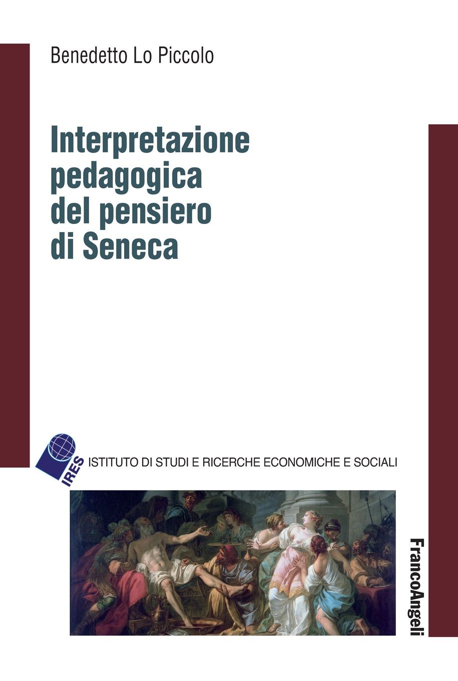 Interpretazione pedagogica del pensiero di Seneca - Librerie.coop