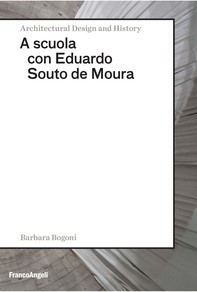 A scuola con Eduardo Souto de Moura - Librerie.coop