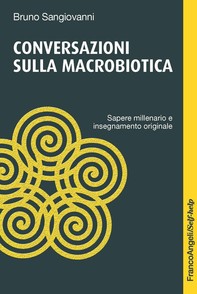 Conversazioni sulla macrobiotica - Librerie.coop