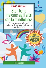 Star bene insieme agli altri con la mindfulness - Librerie.coop