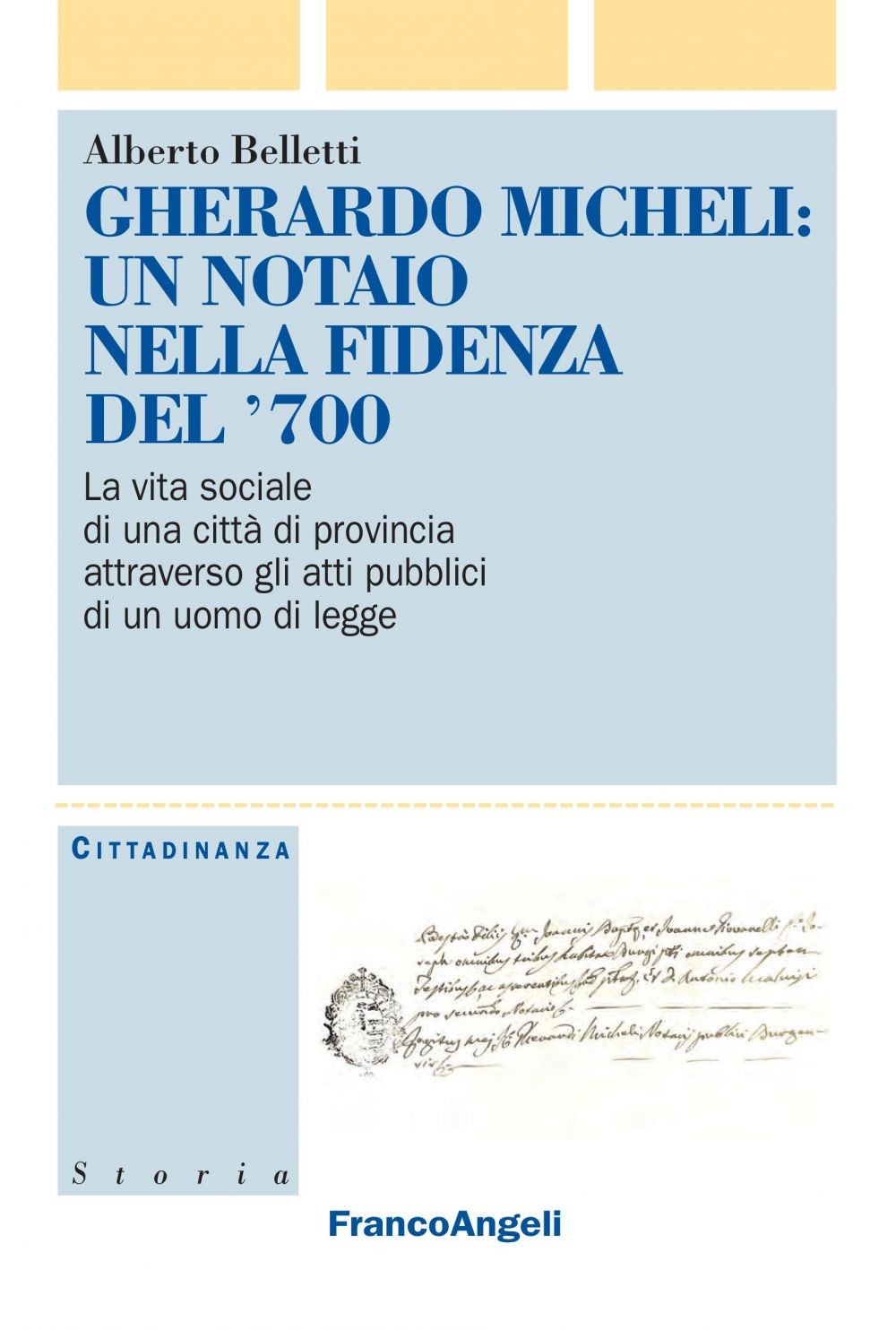 Gherardo Micheli: un notaio nella Fidenza del '700 - Librerie.coop