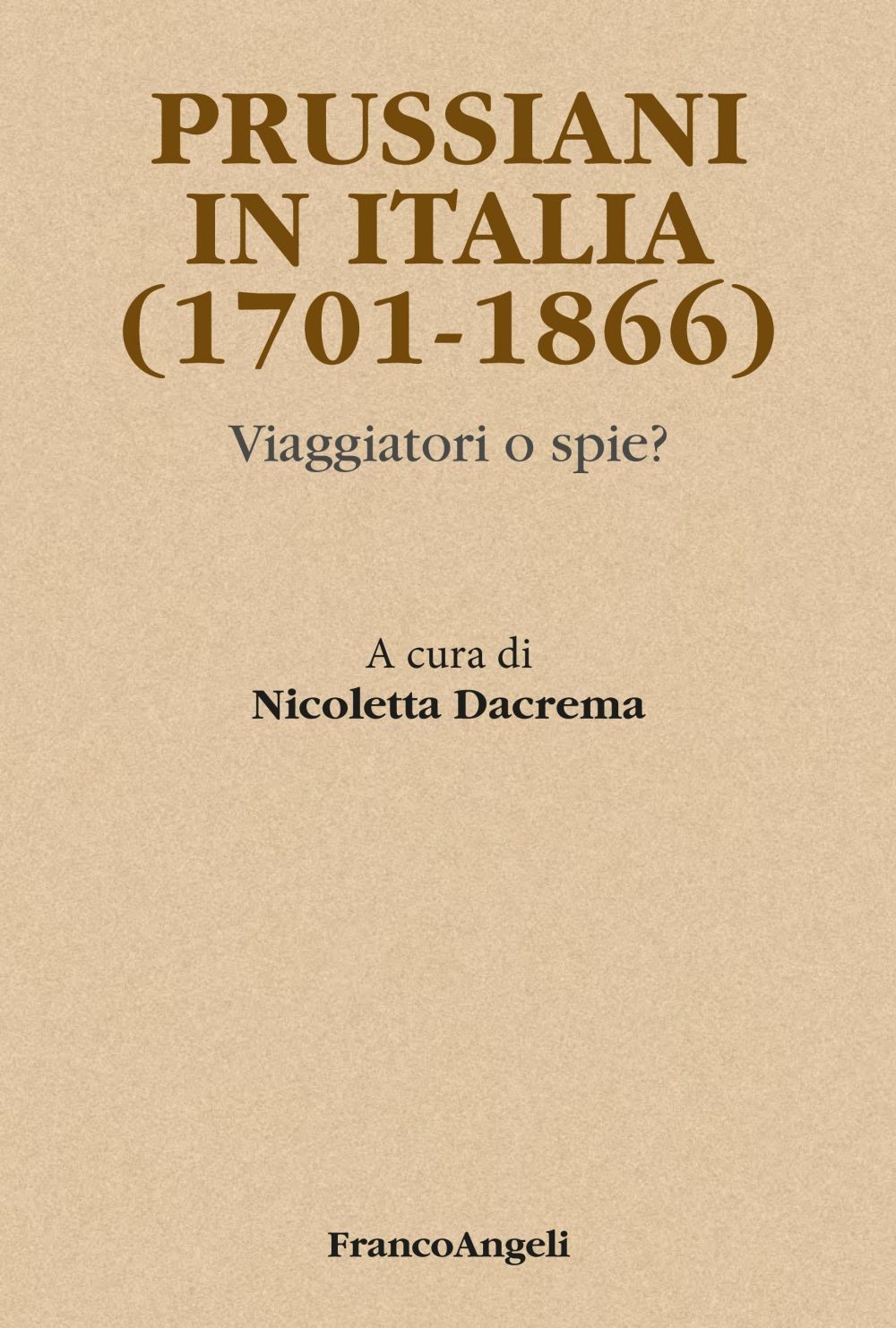 Prussiani in Italia (1701-1866) - Librerie.coop