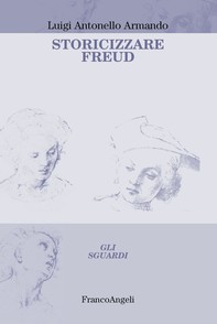 Storicizzare Freud - Librerie.coop