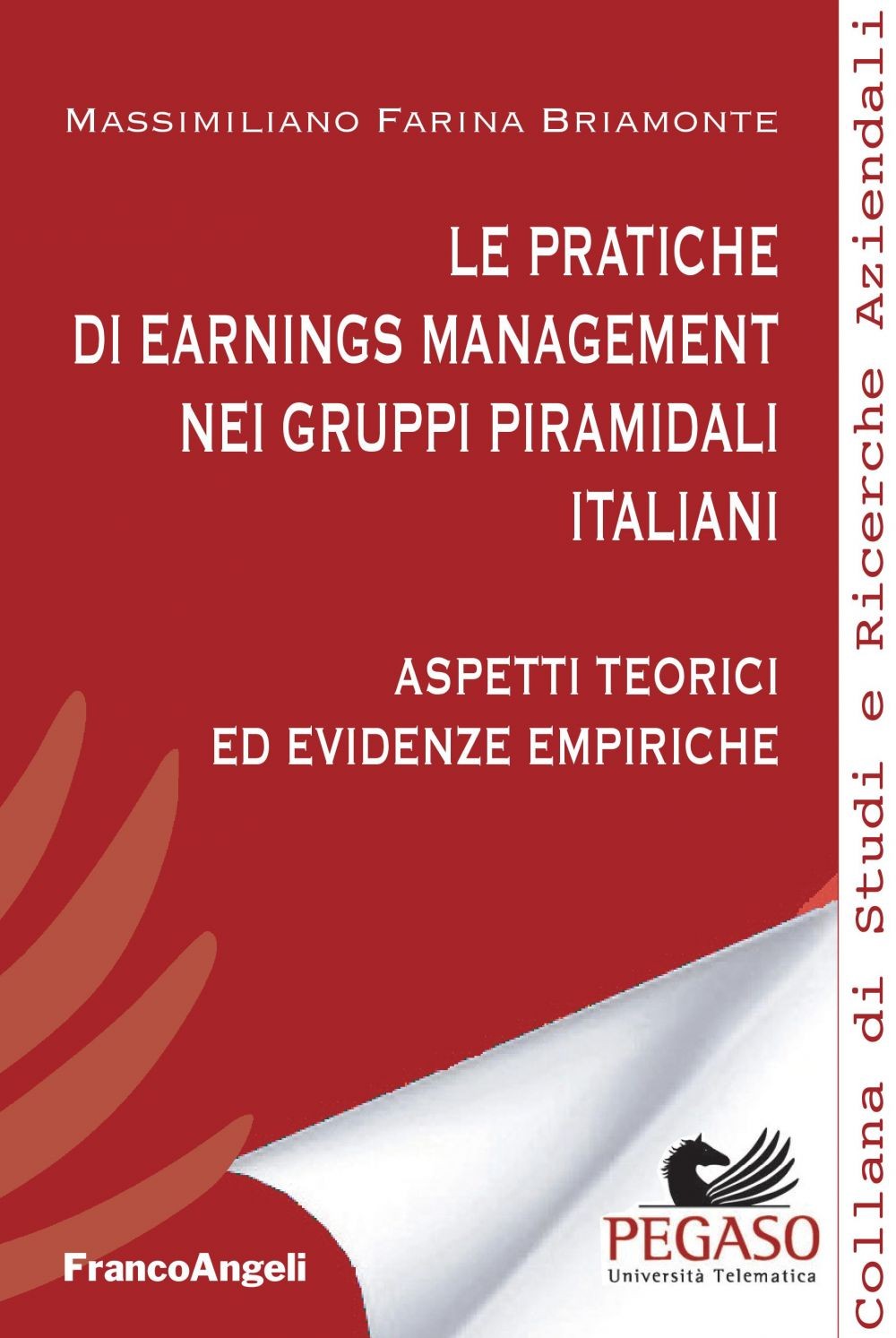 Le pratiche di earnings management nei gruppi piramidali italiani - Librerie.coop