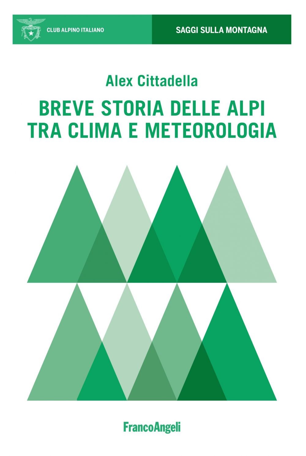 Breve storia delle Alpi tra clima e meteorologia - Librerie.coop