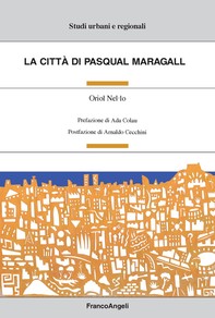La città di Pasqual Maragall - Librerie.coop