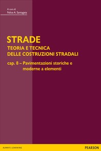 STRADE – cap. 8 Pavimentazioni storiche e moderne a elementi - Librerie.coop