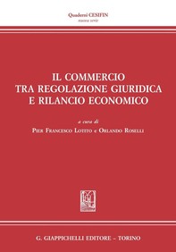 Il commercio tra regolazione giuridica e rilancio economico - Librerie.coop