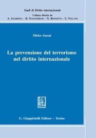 La prevenzione del terrorismo nel diritto internazionale - Librerie.coop