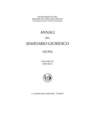 Annali del seminario giuridico (AUPA) volume LIV (2010-2011) - Librerie.coop