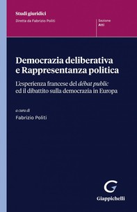 Democrazia deliberativa e Rappresentanza politica - e-Book - Librerie.coop