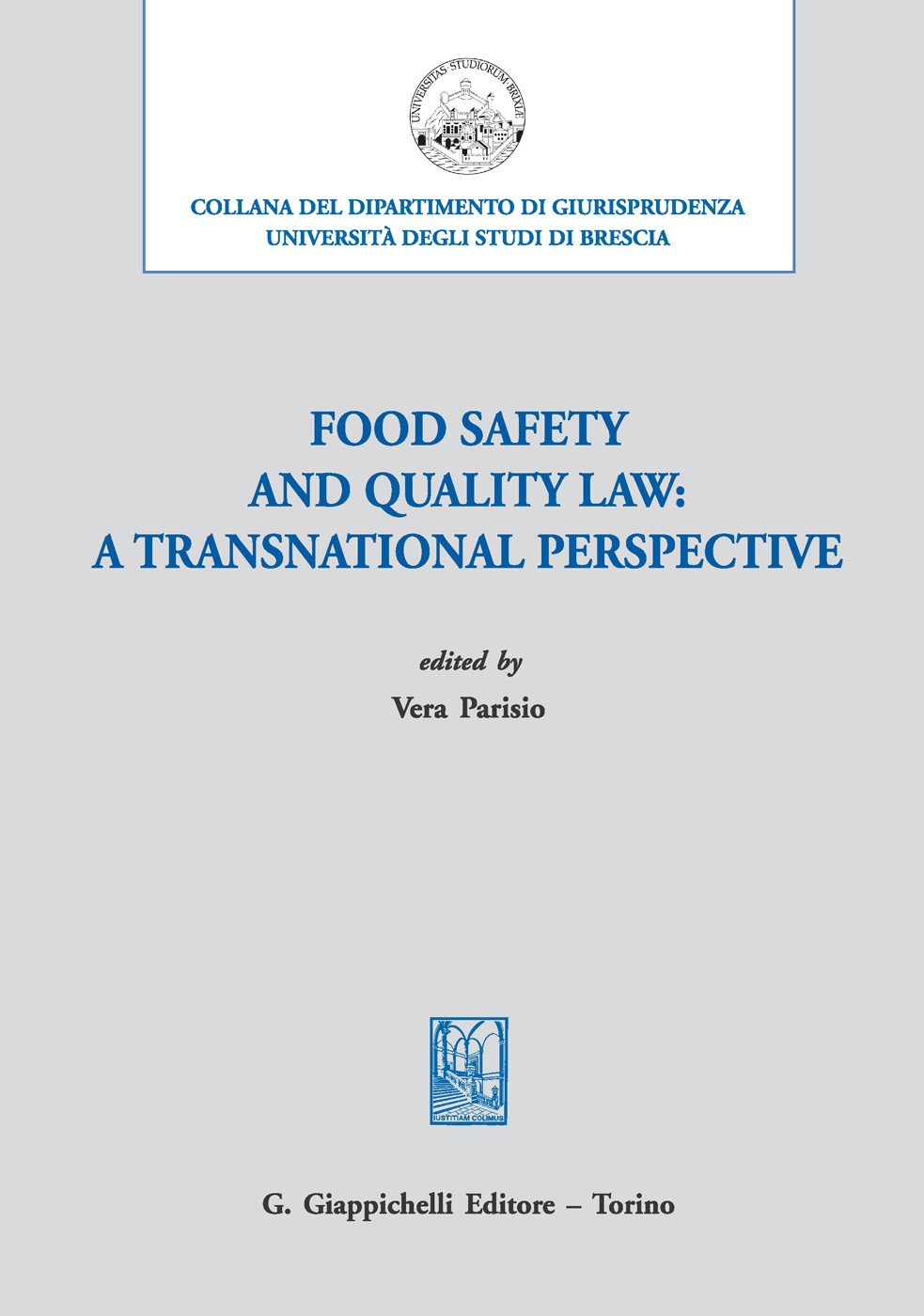 Food safety and quality law: a transnational perspective - Librerie.coop