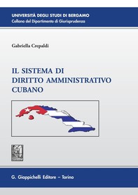 Il sistema di Diritto amministrativo cubano - Librerie.coop