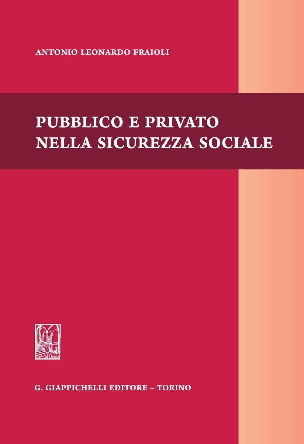 Pubblico e privato nella sicurezza sociale - Librerie.coop
