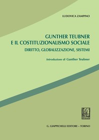 Gunther Teubner e il costituzionalismo sociale - Librerie.coop