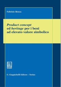 Product concept ed heritage per i beni ad elevato valore simbolico - Librerie.coop