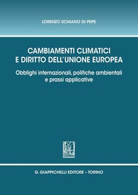 Cambiamenti climatici e diritto dell'Unione Europea. - Librerie.coop