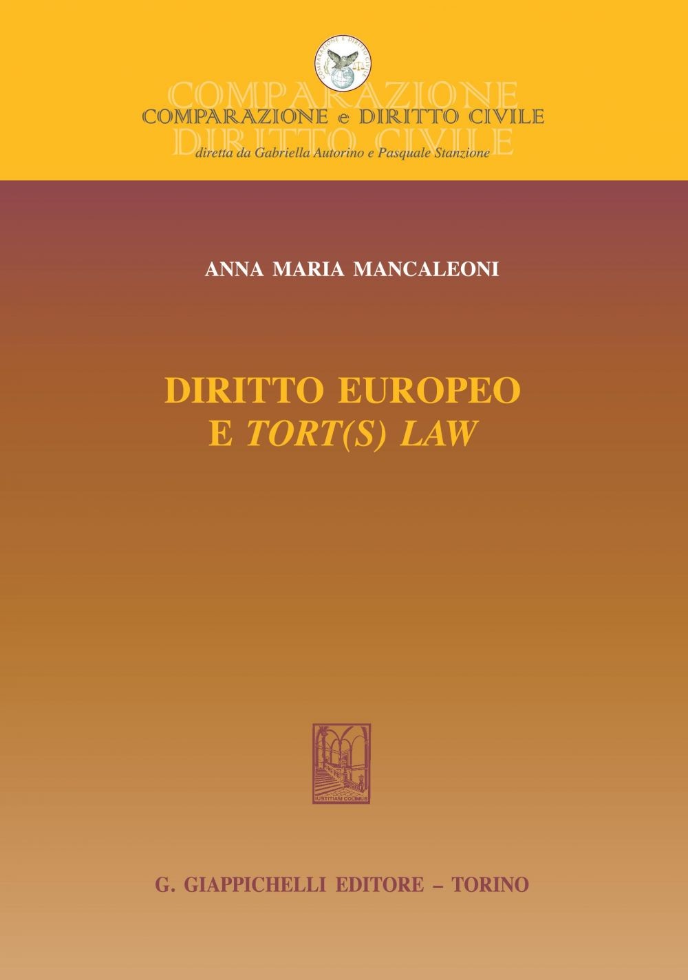 Diritto europeo e tort(s) law - Librerie.coop