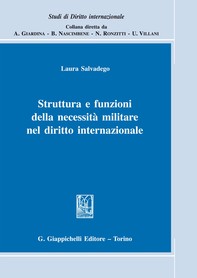 Struttura e funzioni della necessità militare nel diritto internazionale - Librerie.coop