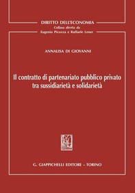 Il contratto di parteneriato pubblico privato tra sussidiarieta' e solidarieta' - Librerie.coop