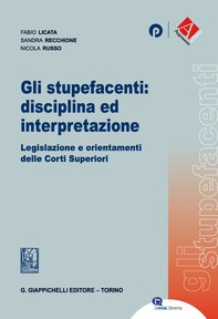 Gli stupefacenti: disciplina ed interpretazione - Librerie.coop