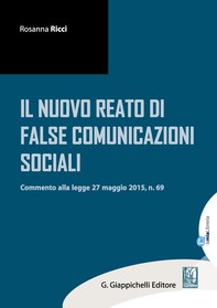 Il nuovo reato di false comunicazioni sociali - Librerie.coop
