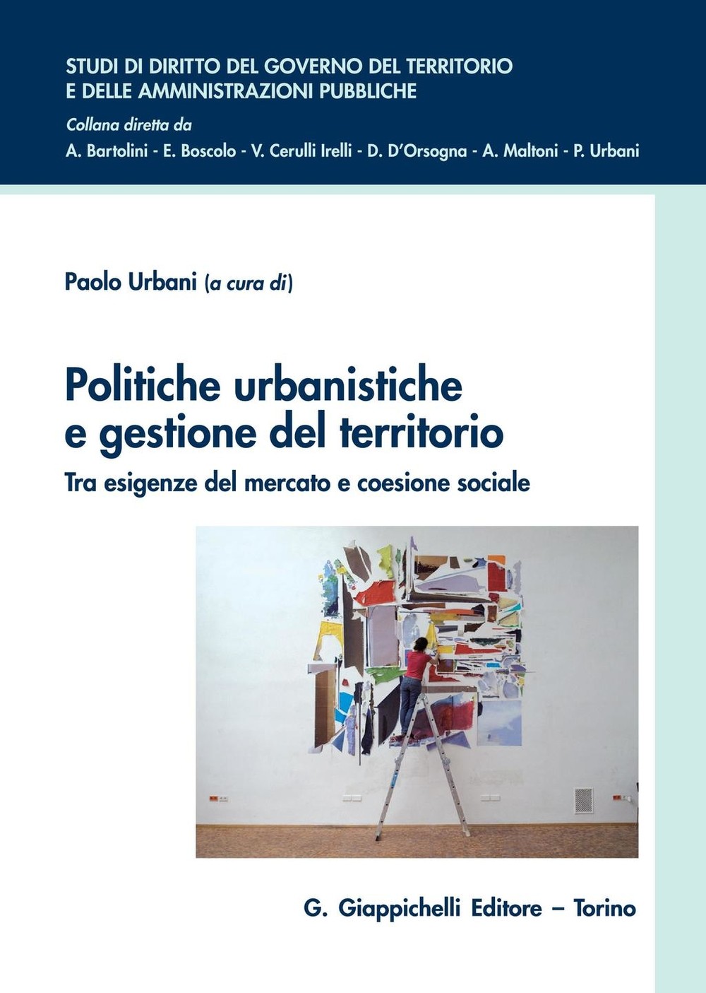 Politiche urbanistiche e gestione del territorio - Librerie.coop