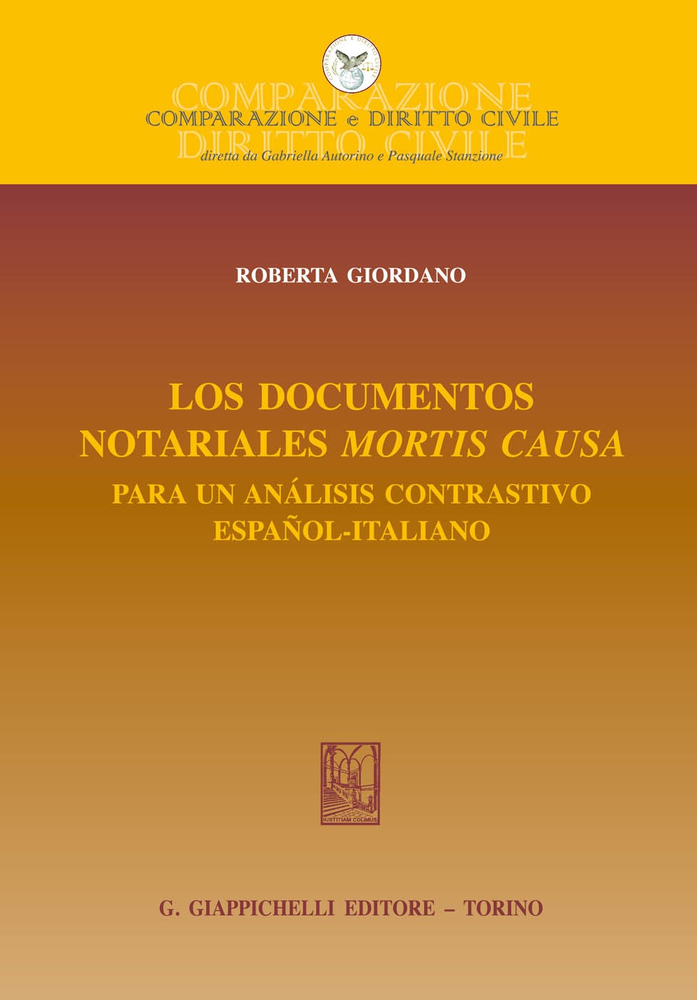 Los documentos notariales mortis causa: - Librerie.coop