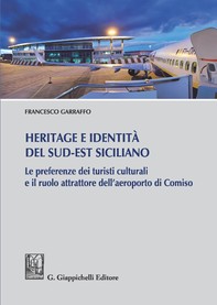 Heritage e identità  del Sud-Est siciliano - Librerie.coop