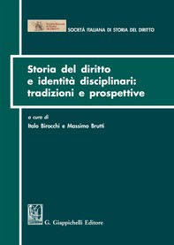Storia del diritto e identità disciplinari: tradizioni e prospettive - Librerie.coop