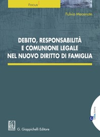 Debito, responsabilità e comunione legale nel nuovo diritto di  famiglia - Librerie.coop