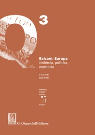 Balcani, Europa, violenza, politica, memoria - Librerie.coop