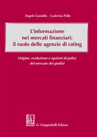 L'informazione nei mercati finanziari: il ruolo delle agenzie di rating - Librerie.coop