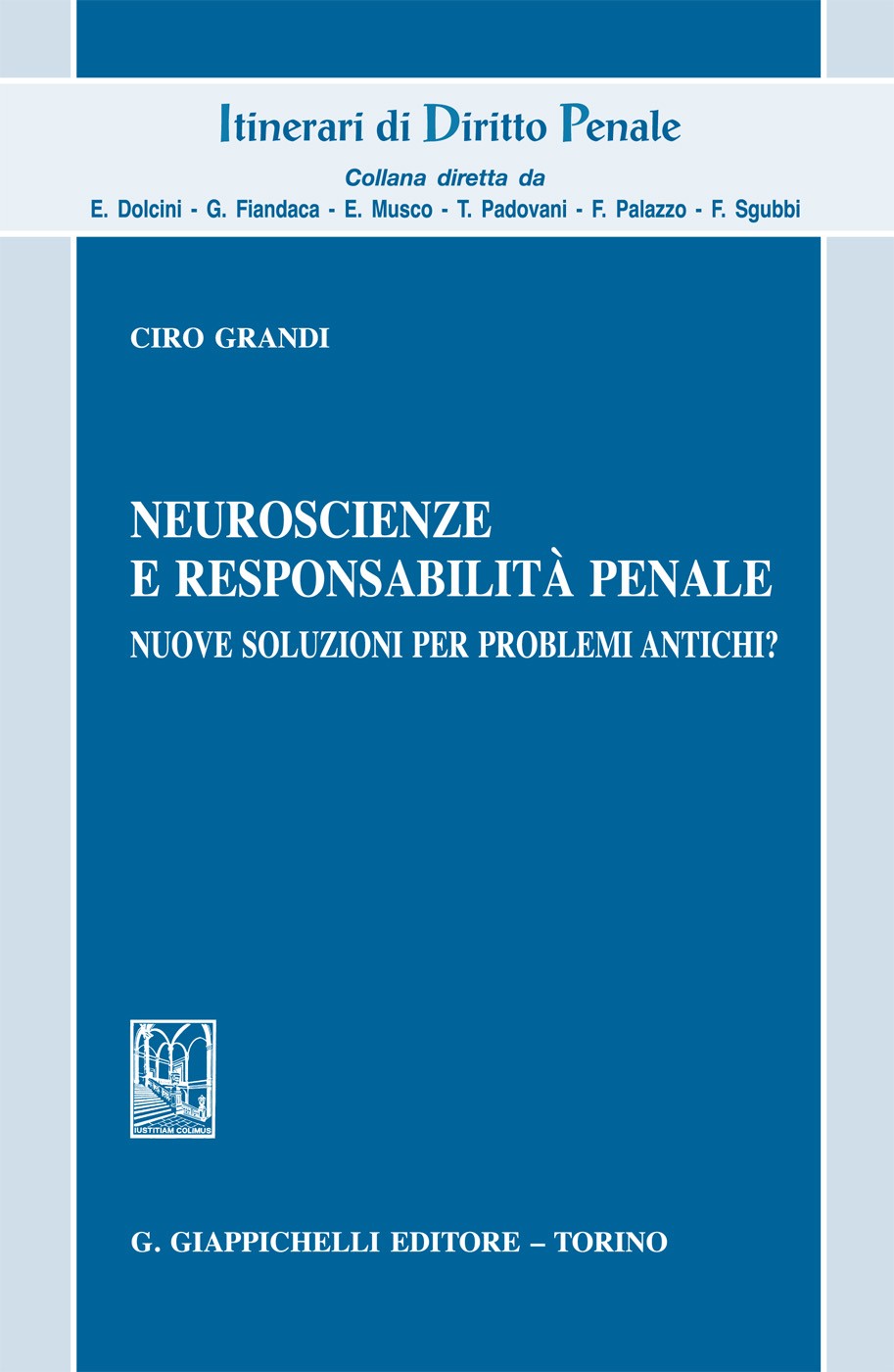 Neuroscienze e responsabilità penale - Librerie.coop