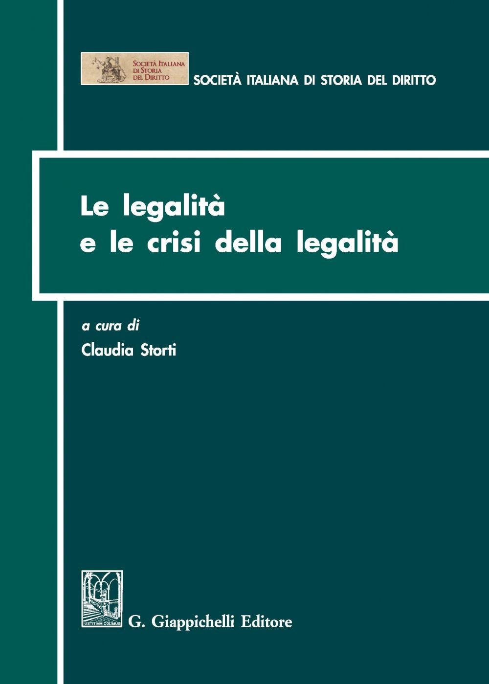 Le legalità e le crisi della legalità - Librerie.coop