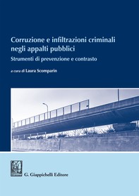 Corruzione e infiltrazioni criminali negli appalti pubblici - Librerie.coop
