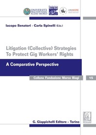 Litigation (collective) Strategies To Protect Gig Workers' Rights - Librerie.coop