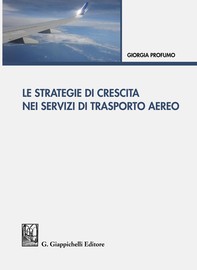 Le strategie di crescita nei servizi di trasporto aereo - Librerie.coop