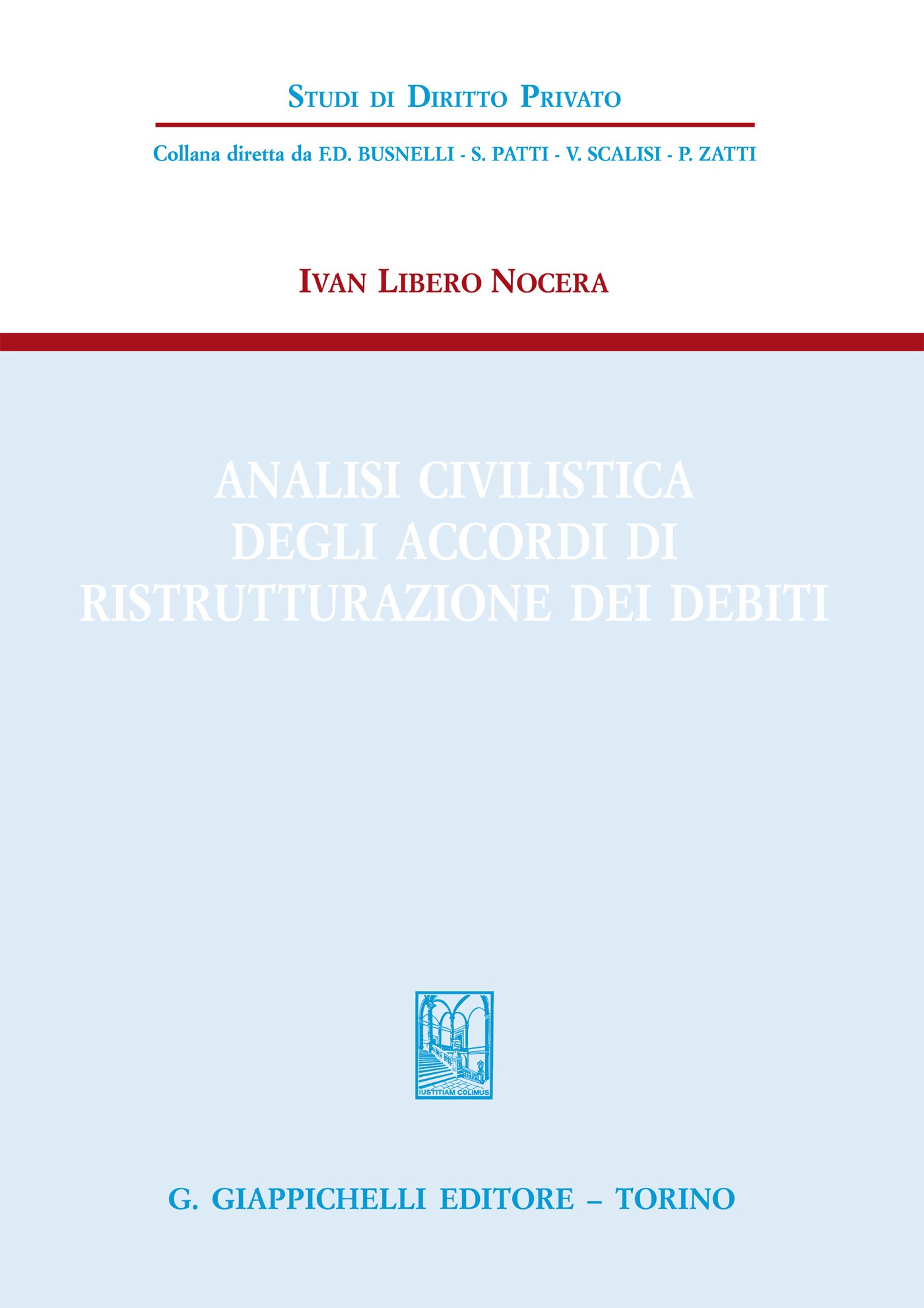 Analisi civilistica degli accordi di ristrutturazione dei debiti - Librerie.coop
