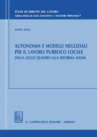 Autonomia e modelli negoziali per il lavoro pubblico locale - Librerie.coop