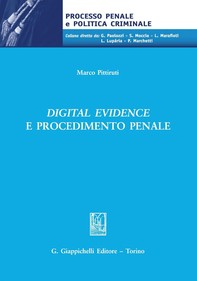 Digital evidence e procedimento penale - Librerie.coop