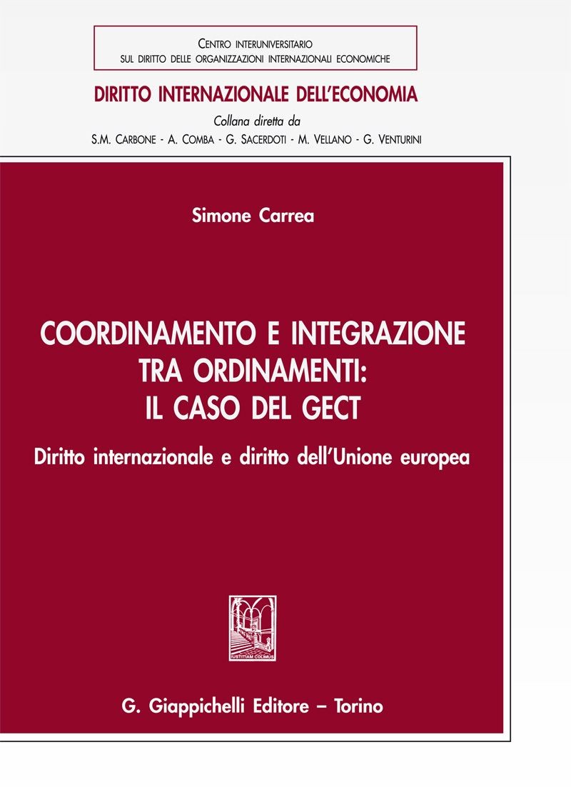 Coordinamento e integrazione tra ordinamenti: il caso del GECT - Librerie.coop
